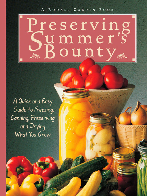 Title details for Preserving Summer's Bounty by Susan McClure - Available